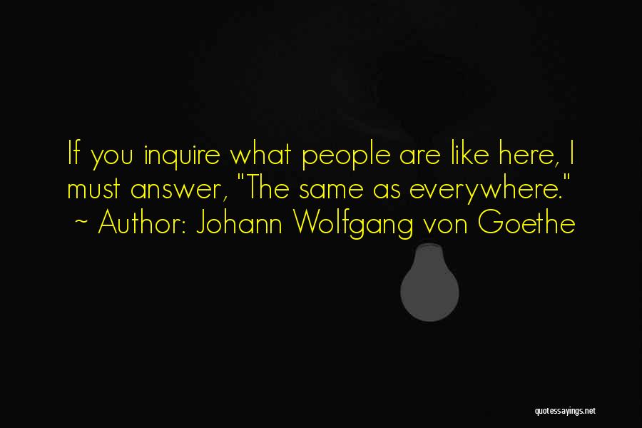 Wolfgang Quotes By Johann Wolfgang Von Goethe