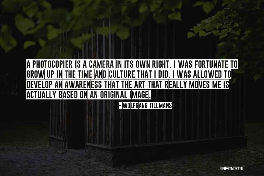 Wolfgang Quotes By Wolfgang Tillmans