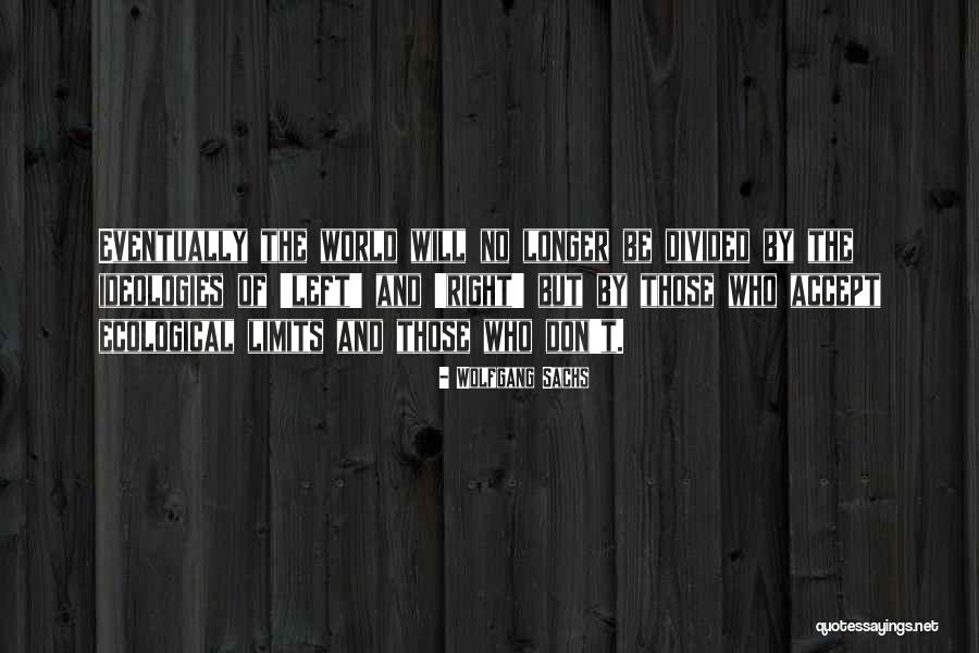 Wolfgang Sachs Quotes 1869372 Wolfgang Sachs Quotes 1869372