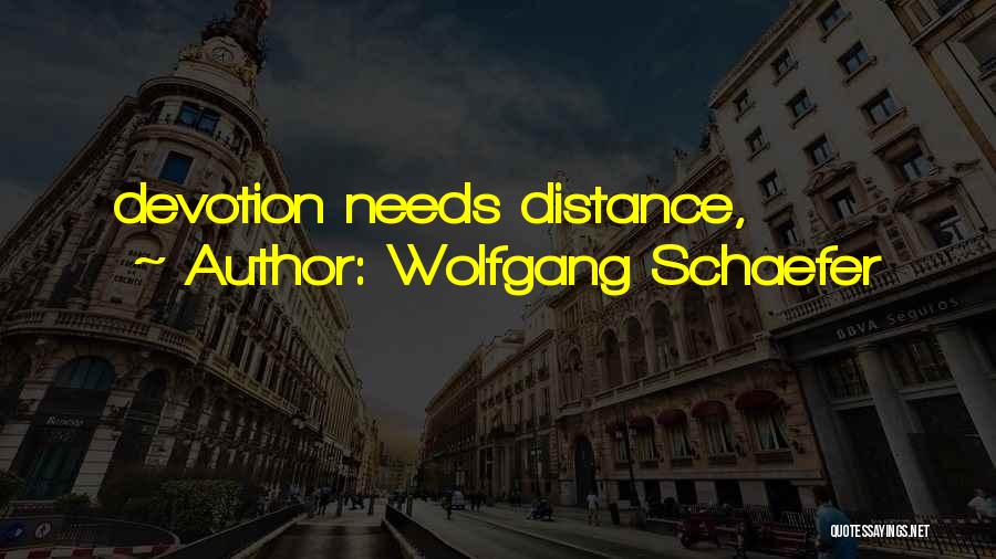 Wolfgang Schaefer Quotes 1600142
