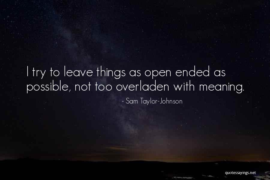 Wolfgramm Family Quotes By Sam Taylor-Johnson Wolfgramm Family Quotes By Sam Taylor-Johnson