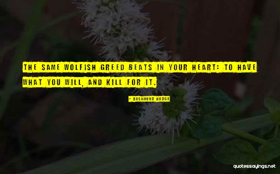 Wolfish Quotes By Rosamund Hodge Wolfish Quotes By Rosamund Hodge