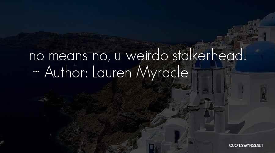 Wolfish Recipes Quotes By Lauren Myracle