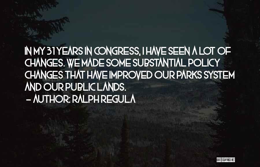 Wolflets Quotes By Ralph Regula
