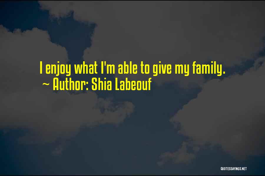 Wolflets Quotes By Shia Labeouf