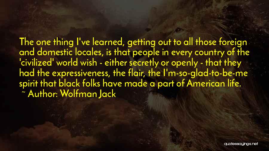 Wolfman Jack Quotes 551231