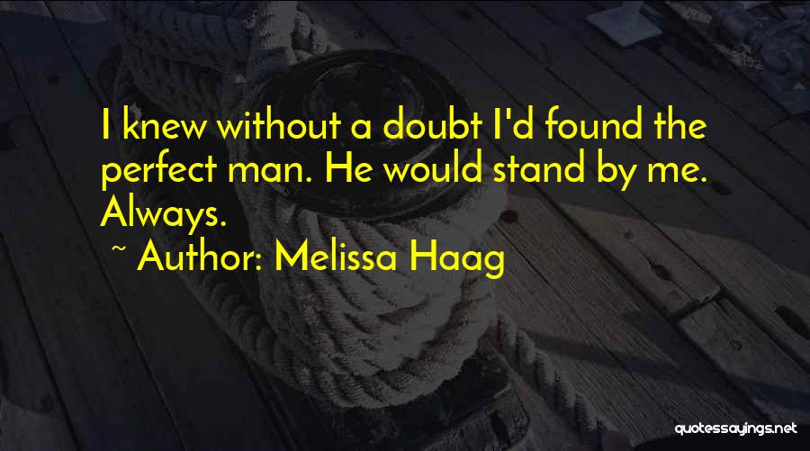 Wolfmanns Quotes By Melissa Haag