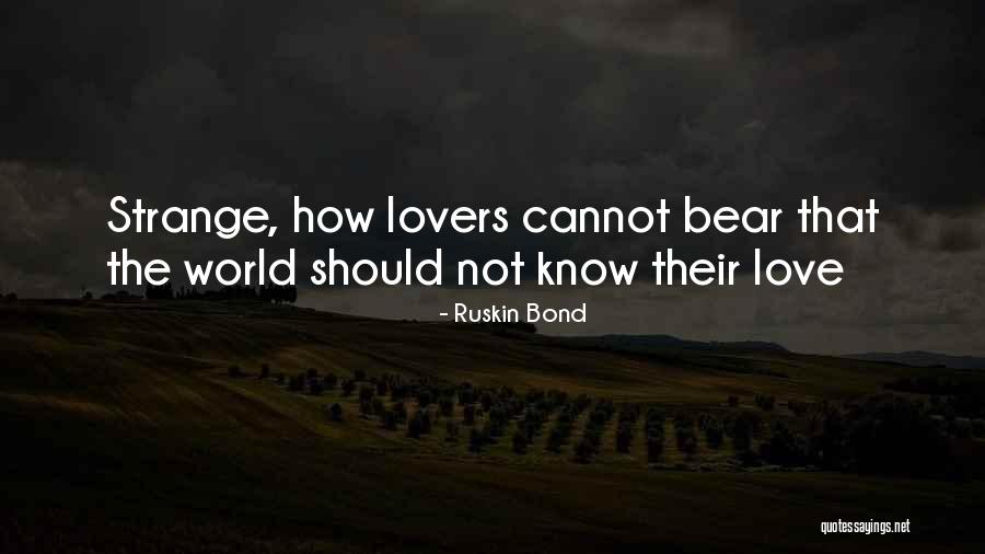 Wolfmeyer Kutztown Quotes By Ruskin Bond Wolfmeyer Kutztown Quotes By Ruskin Bond
