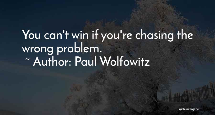 Wolfowitz Quotes By Paul Wolfowitz