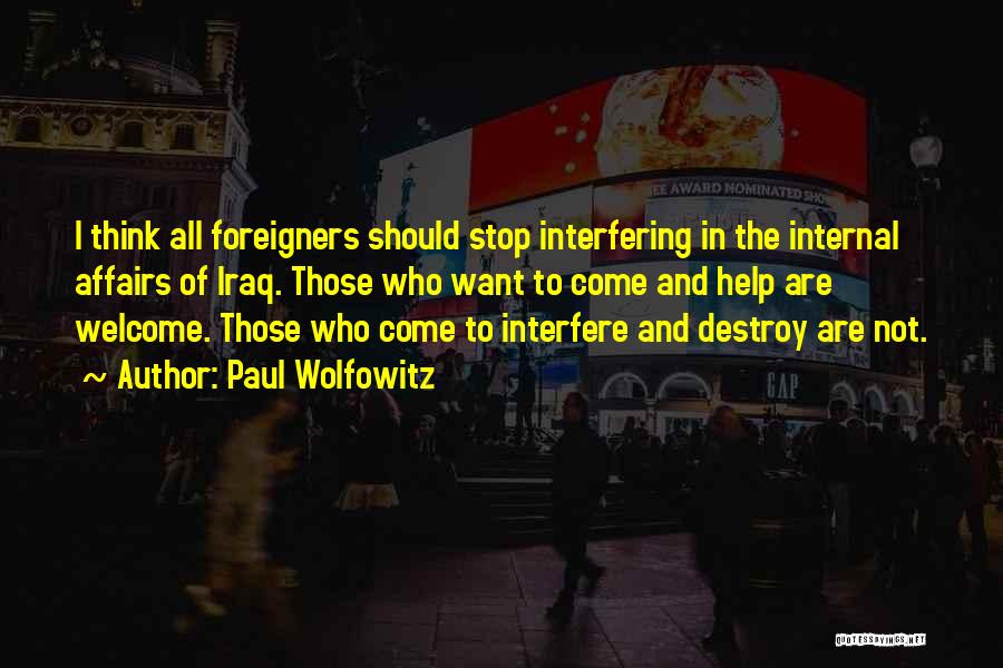 Wolfowitz Quotes By Paul Wolfowitz