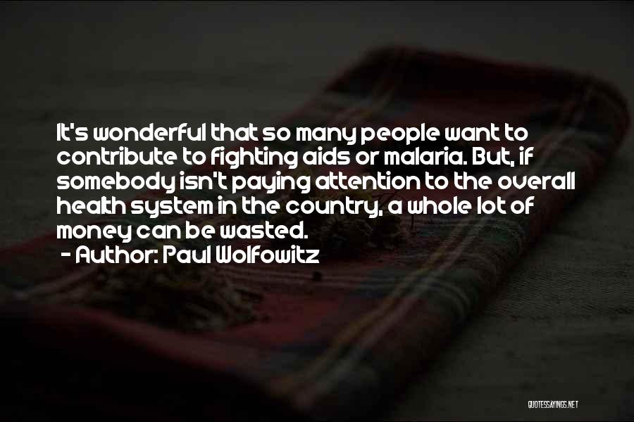 Wolfowitz Quotes By Paul Wolfowitz