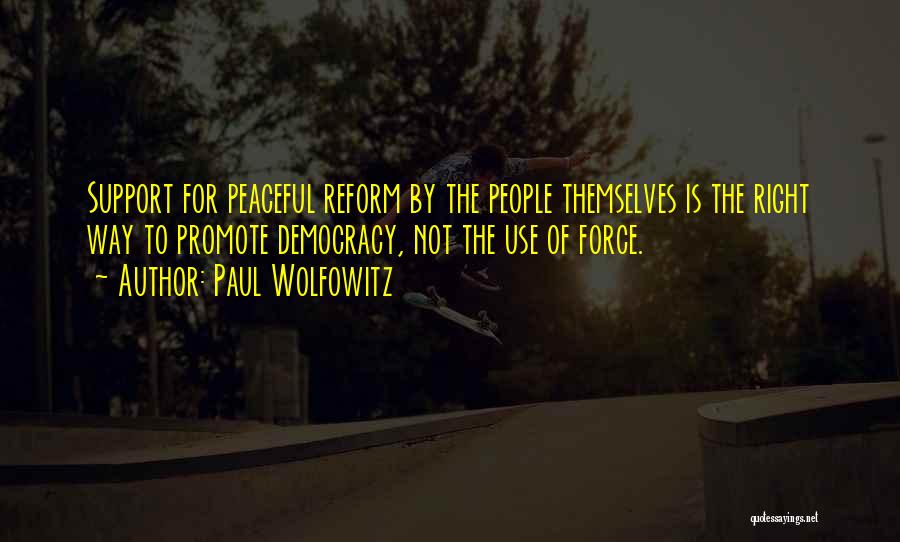 Wolfowitz Quotes By Paul Wolfowitz
