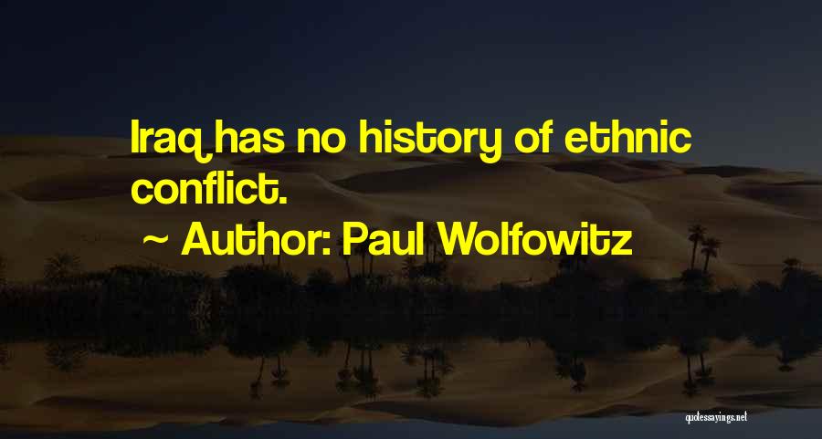 Wolfowitz Quotes By Paul Wolfowitz