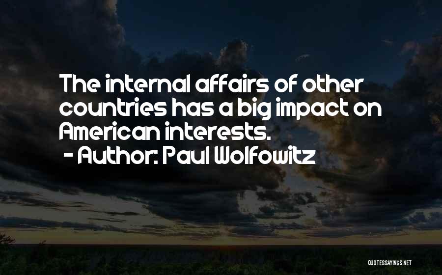 Wolfowitz Quotes By Paul Wolfowitz