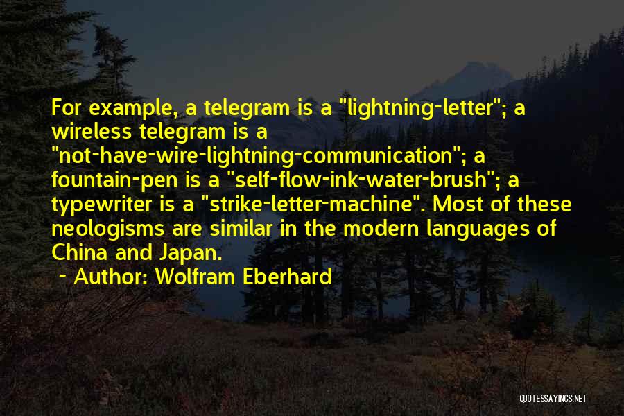 Wolfram Eberhard Quotes 576220