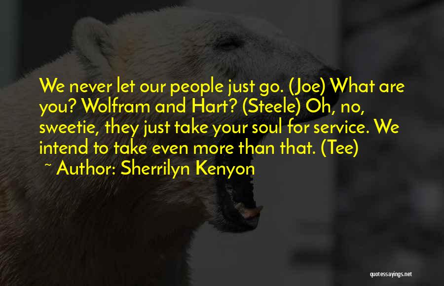 Wolfram Quotes By Sherrilyn Kenyon