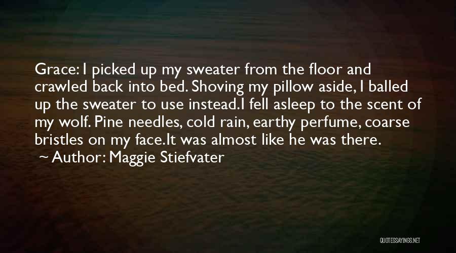 Wolf's Rain Best Quotes By Maggie Stiefvater