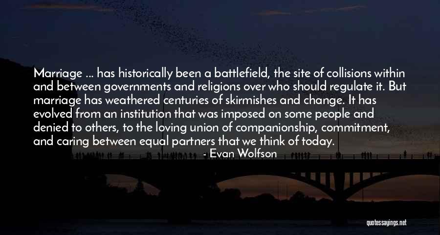 Wolfson Quotes By Evan Wolfson Wolfson Quotes By Evan Wolfson