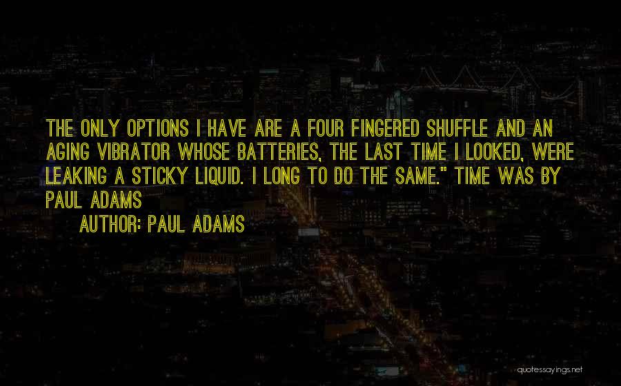 Wolfsong Book Quotes By Paul Adams