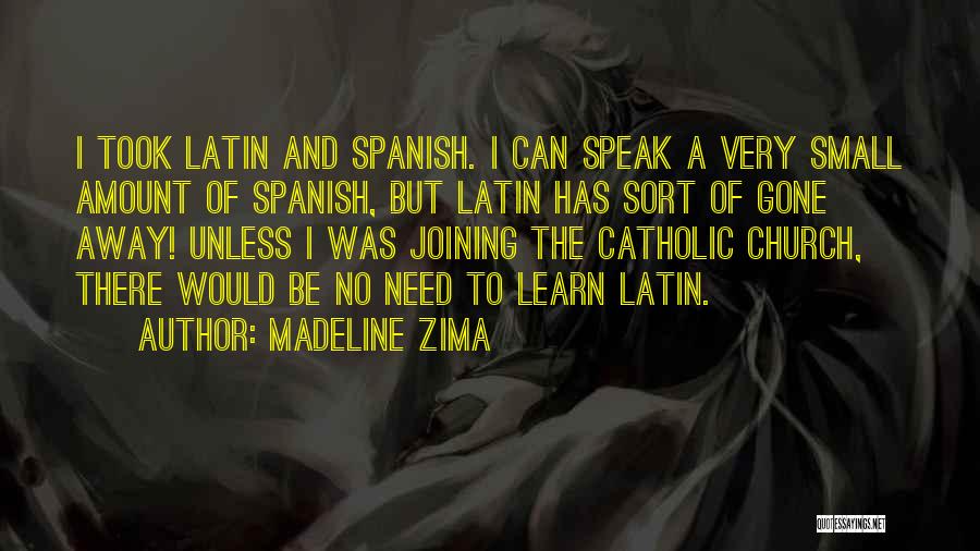 Wolfstone Rottweilers Quotes By Madeline Zima