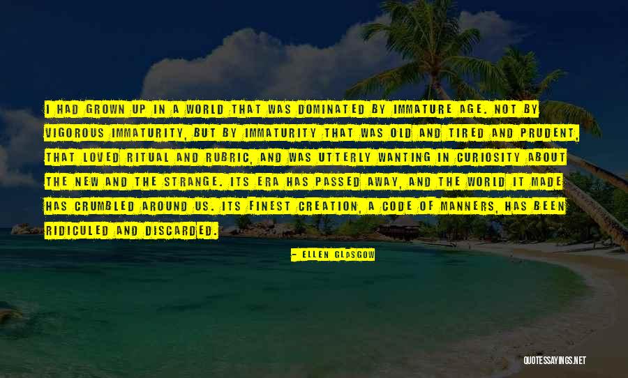 Wolgamott Family Reunion Quotes By Ellen Glasgow Wolgamott Family Reunion Quotes By Ellen Glasgow