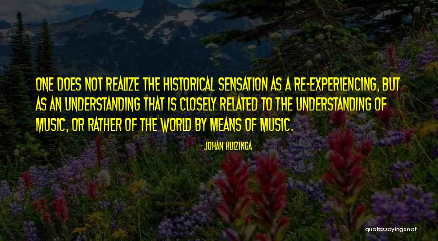 Wolkis Wonderland Quotes By Johan Huizinga Wolkis Wonderland Quotes By Johan Huizinga
