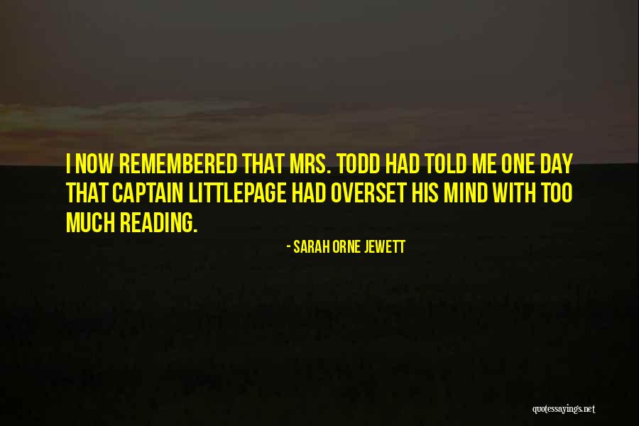 Wollaston Lake Lodge Quotes By Sarah Orne Jewett