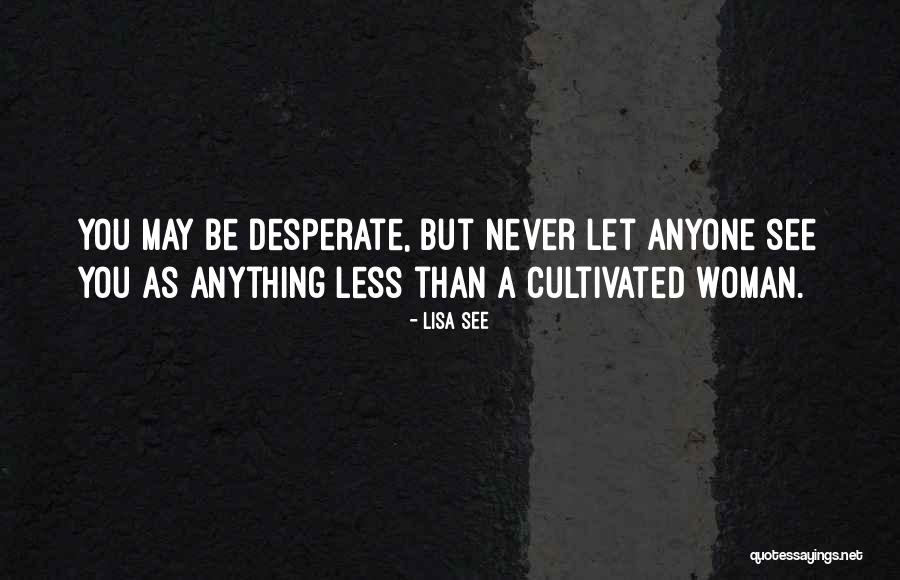 Wollenweber Sterling Quotes By Lisa See Wollenweber Sterling Quotes By Lisa See