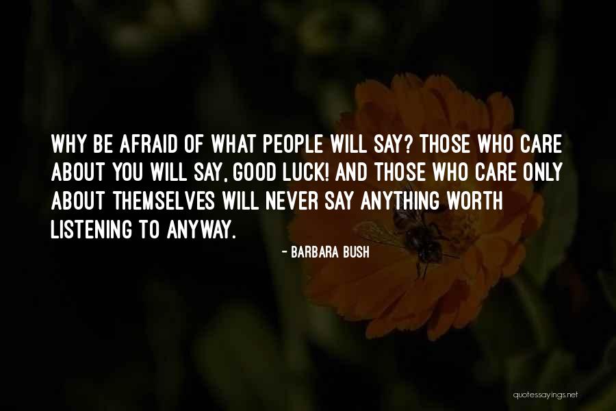 Wollmuth Basking Quotes By Barbara Bush Wollmuth Basking Quotes By Barbara Bush