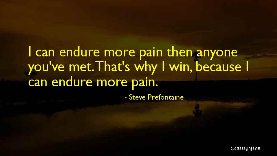 Wollmuth Basking Quotes By Steve Prefontaine Wollmuth Basking Quotes By Steve Prefontaine
