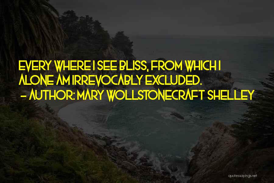 Wollstonecraft Mary Quotes By Mary Wollstonecraft Shelley
