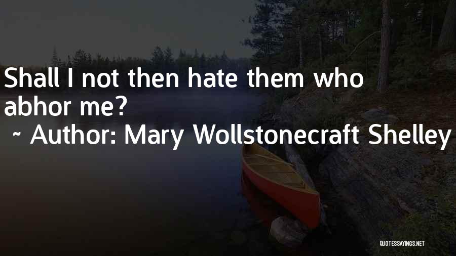 Wollstonecraft Mary Quotes By Mary Wollstonecraft Shelley