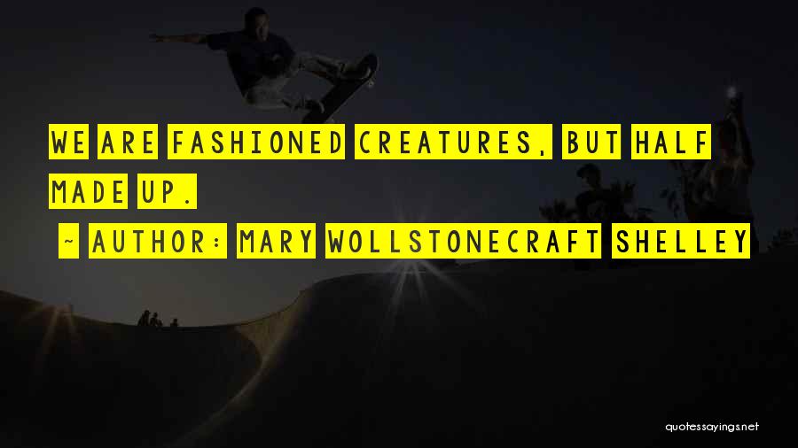 Wollstonecraft Mary Quotes By Mary Wollstonecraft Shelley