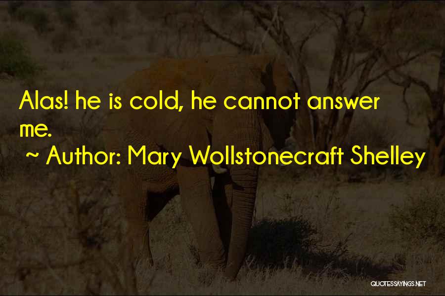 Wollstonecraft Quotes By Mary Wollstonecraft Shelley