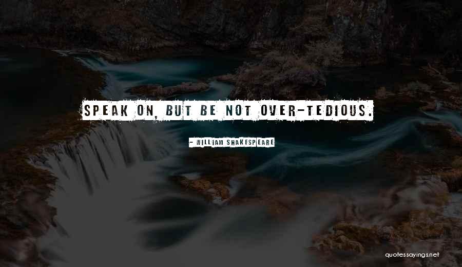 Wolmanized Lvl Quotes By William Shakespeare Wolmanized Lvl Quotes By William Shakespeare