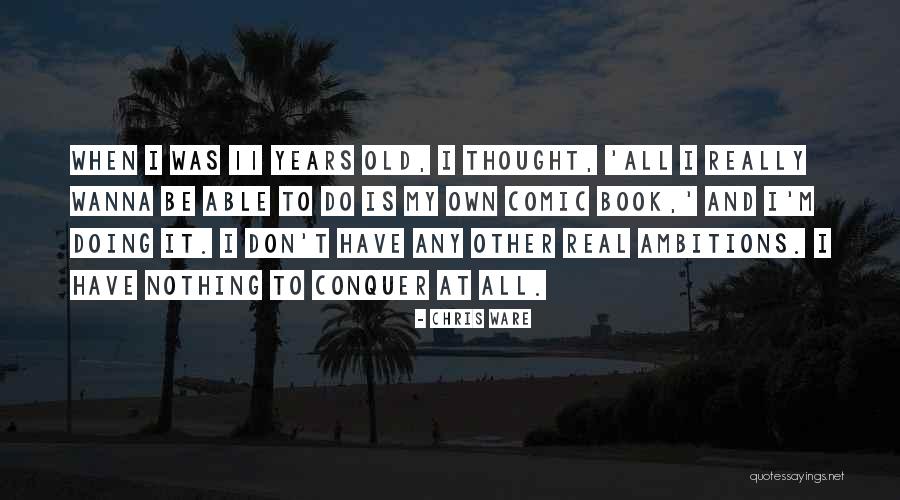 Wolochatiuk Quotes By Chris Ware Wolochatiuk Quotes By Chris Ware