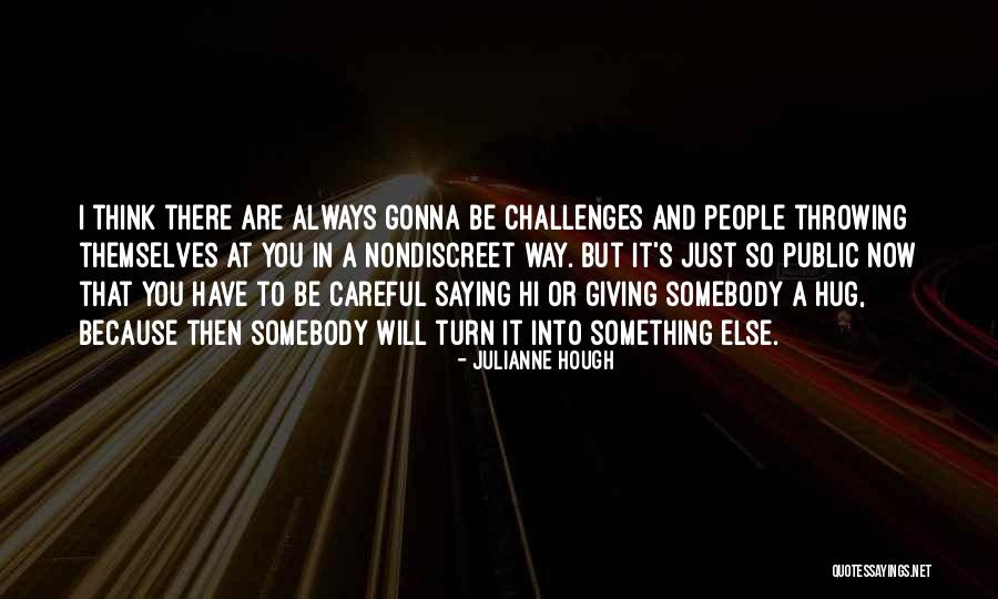 Woloschina Quotes By Julianne Hough Woloschina Quotes By Julianne Hough