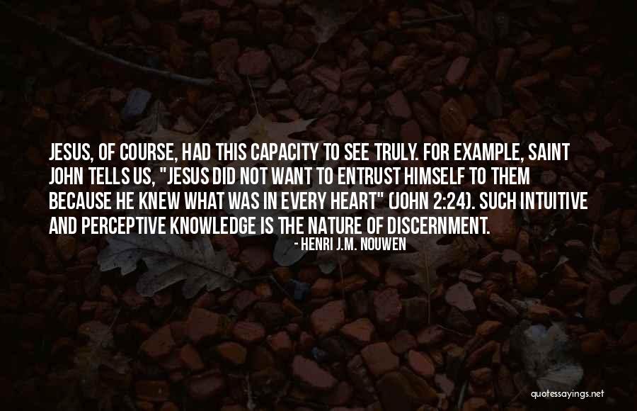 Wolski Cabbage Quotes By Henri J.M. Nouwen Wolski Cabbage Quotes By Henri J.M. Nouwen