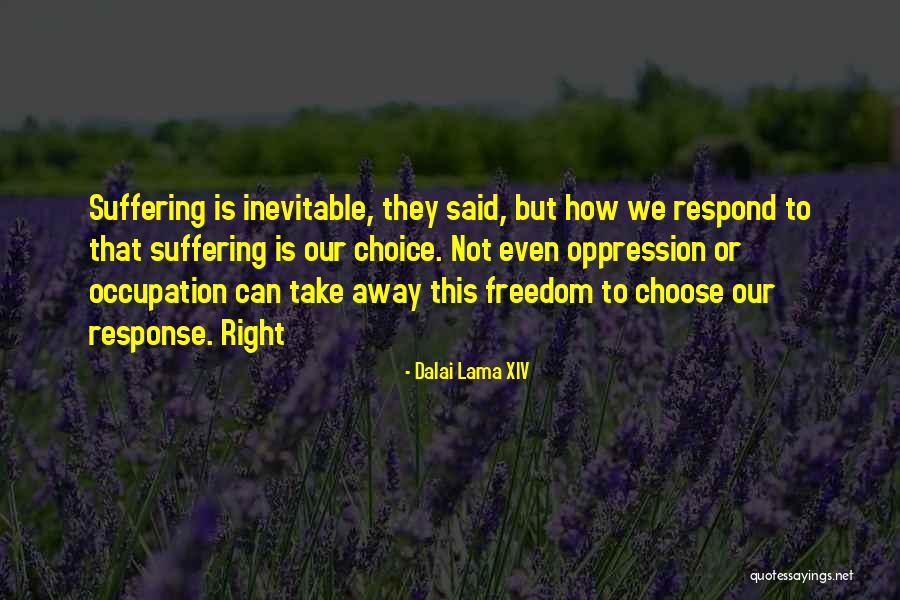 Wolski Forest Quotes By Dalai Lama XIV Wolski Forest Quotes By Dalai Lama XIV