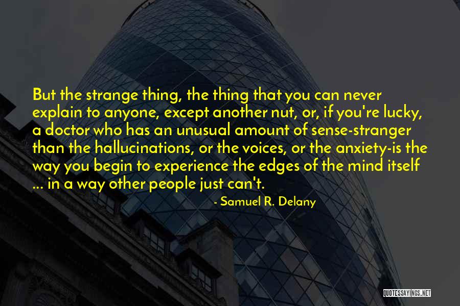 Wolthuis Machines Quotes By Samuel R. Delany Wolthuis Machines Quotes By Samuel R. Delany
