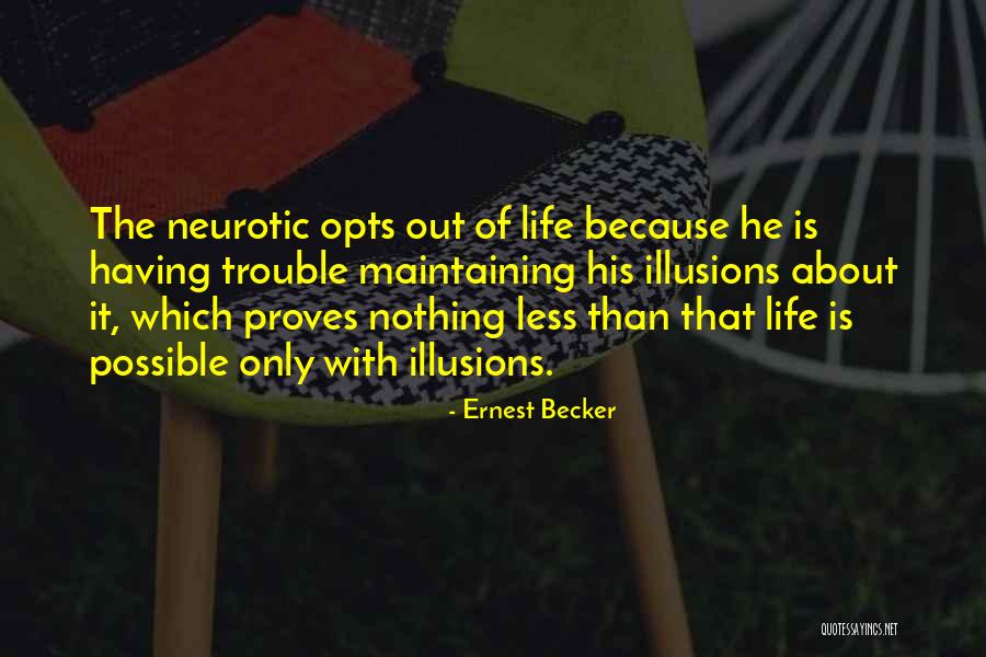 Wolvenberg Quotes By Ernest Becker Wolvenberg Quotes By Ernest Becker