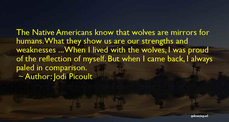 Wolves And Humans Quotes By Jodi Picoult