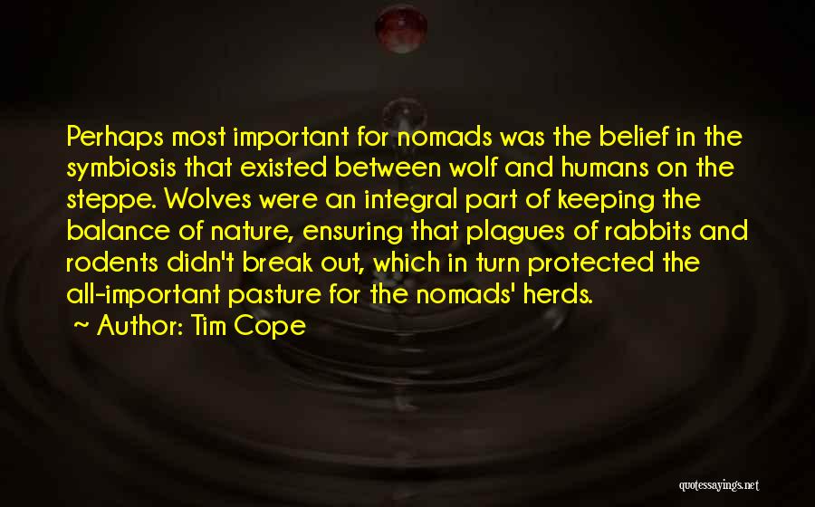 Wolves And Humans Quotes By Tim Cope