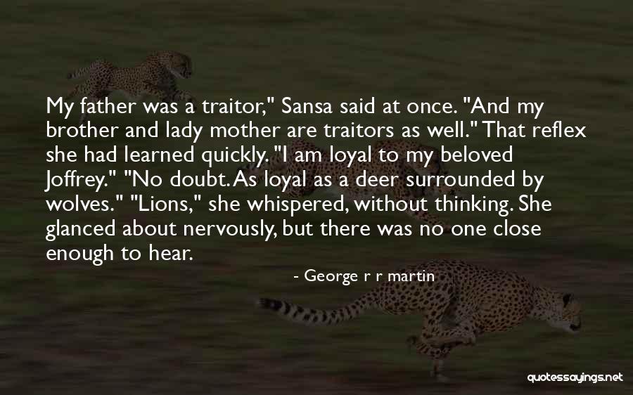 Wolves And Lions Quotes By George R R Martin Wolves And Lions Quotes By George R R Martin