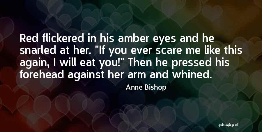 Wolves Eyes Quotes By Anne Bishop Wolves Eyes Quotes By Anne Bishop