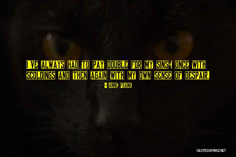 Wolves In Yellowstone Quotes By Anne Frank