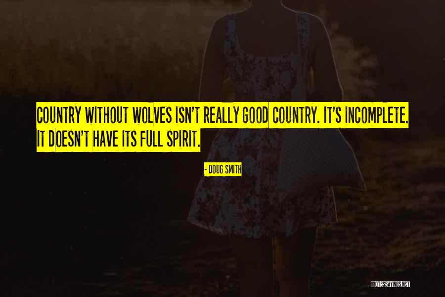 Wolves In Yellowstone Quotes By Doug Smith