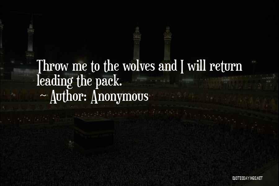 Wolves Leadership Quotes By Anonymous