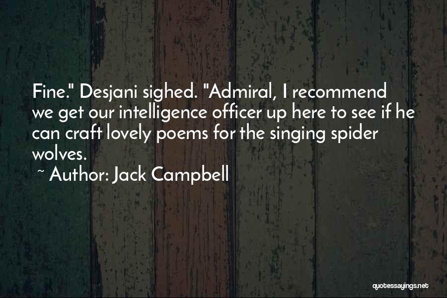 Wolves Poems Quotes By Jack Campbell