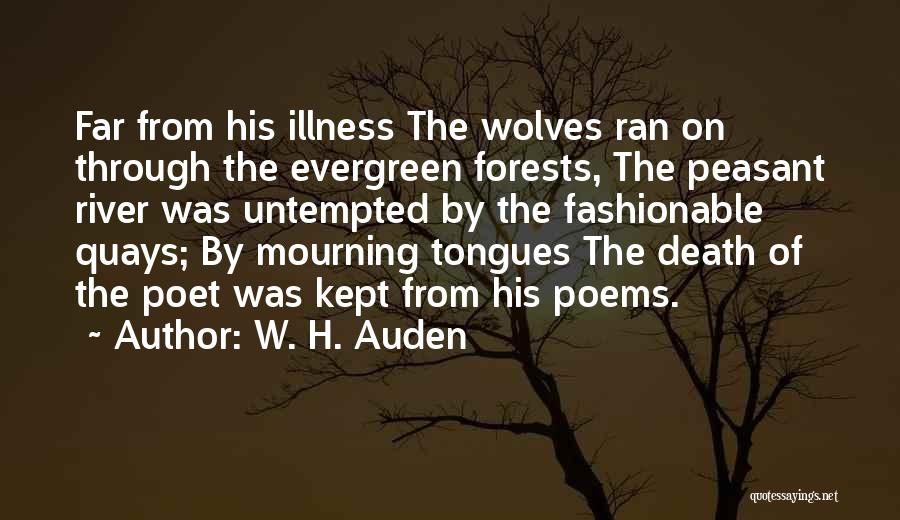 Wolves Poems Quotes By W. H. Auden